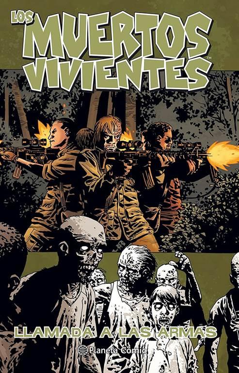 Los muertos vivientes n&ordm; 26/32: Llamada a las armas (Los Muertos Vivientes (The Walking Dead C&oacute;mic)) (Spanish Edition)