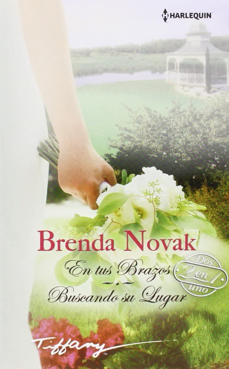 En tus brazos; Buscando su lugar (TIFFANY) (Spanish Edition)