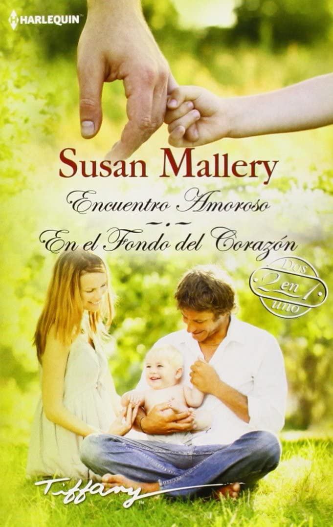 Encuentro amoroso; En el fondo del coraz&oacute;n (TIFFANY) (Spanish Edition)