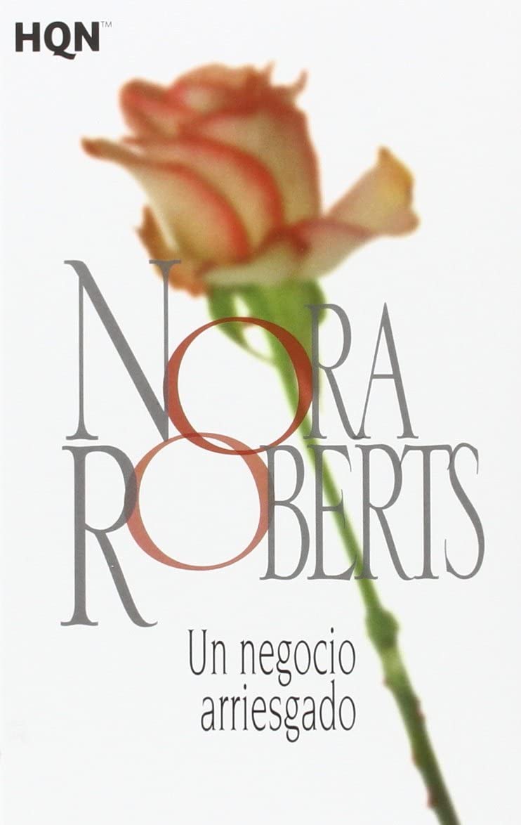 Un negocio arriesgado (COL NORA ROBERTS) (Spanish Edition)