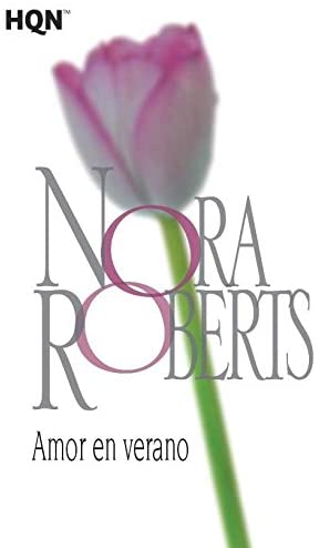 Amor en verano (COL NORA ROBERTS) (Spanish Edition)