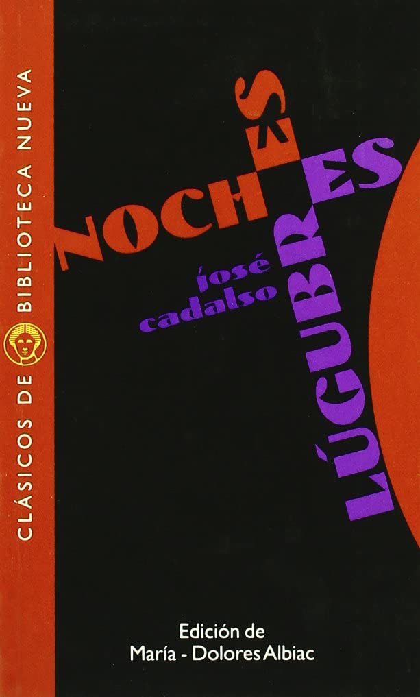 Noches l&uacute;gubres (Cl&aacute;sicos de Biblioteca Nueva) (Spanish Edition)