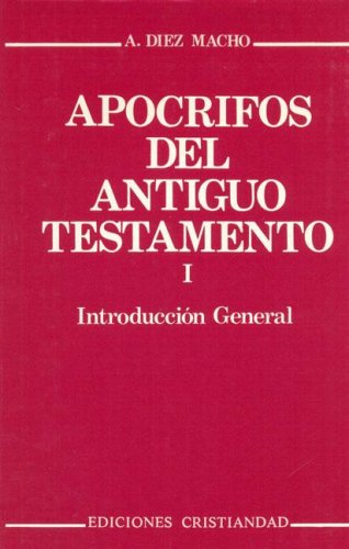 Apocrifos del Antiguo Testamento 1 - Introduccion General