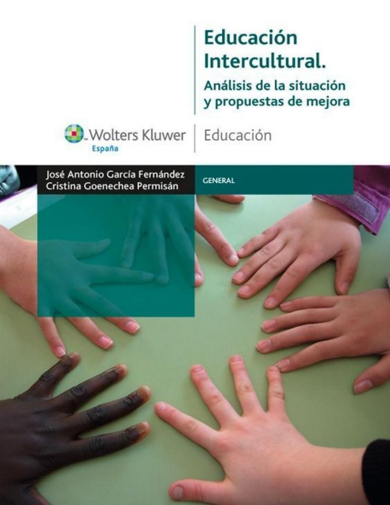 Educación intercultural : análisis de la situación y propuestas de mejora