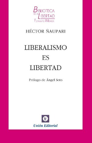 Liberalismo es libertad