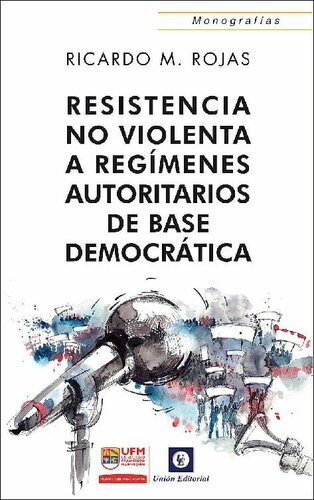 Resistencia no violenta a regímenes autoritarios de base democrática