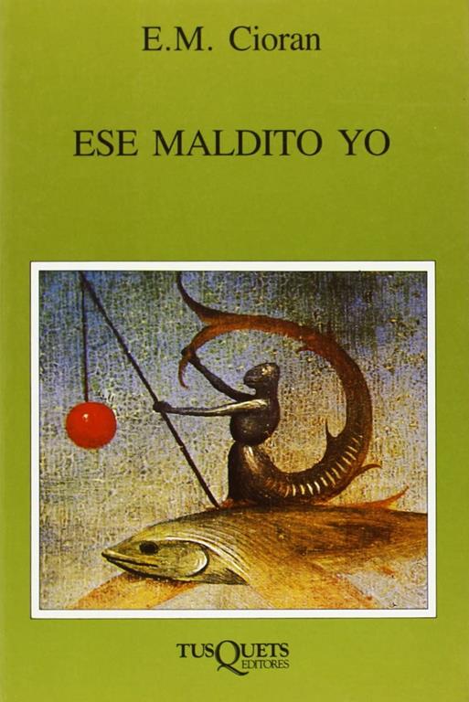 Ese maldito yo (Marginales) (Spanish Edition)