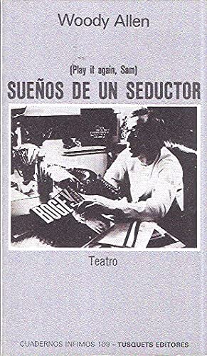Sue&ntilde;os de un seductor (Spanish Edition)