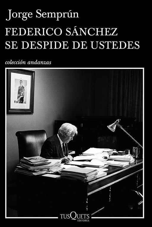 Federico S&aacute;nchez se despide de ustedes (Volumen independiente) (Spanish Edition)
