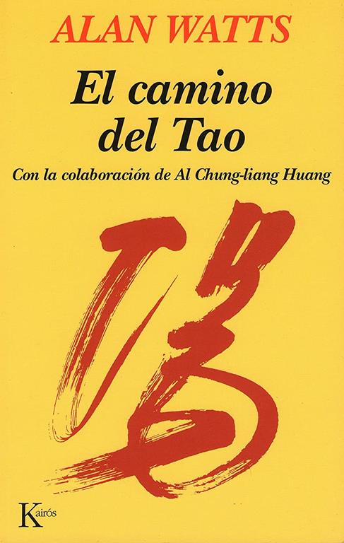 El camino del Tao (Sabidur&iacute;a Perenne) (Spanish Edition)