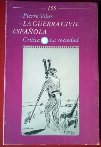 La guerra civil espa&ntilde;ola (Spanish Edition)