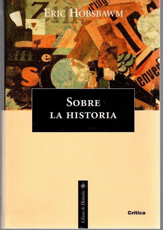 Sobre la historia (Spanish Edition)