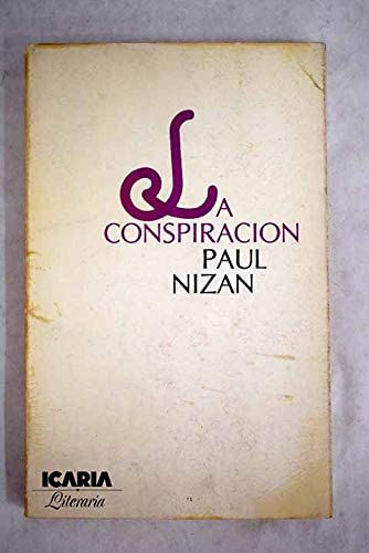 LA CONSPIRACION: NOVELA (Literar&iacute;a) (Spanish Edition)
