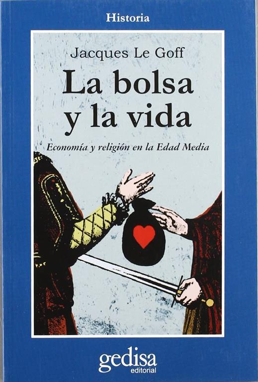 La bolsa y la vida (Spanish Edition)