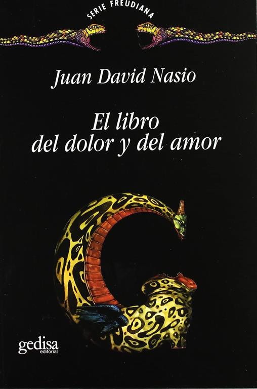 El libro del dolor y del amor (Spanish Edition)