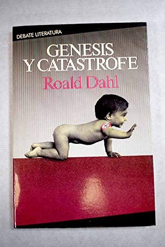 Genesis Y Catastrofe/Genesis and Catastrophe (Spanish Edition)