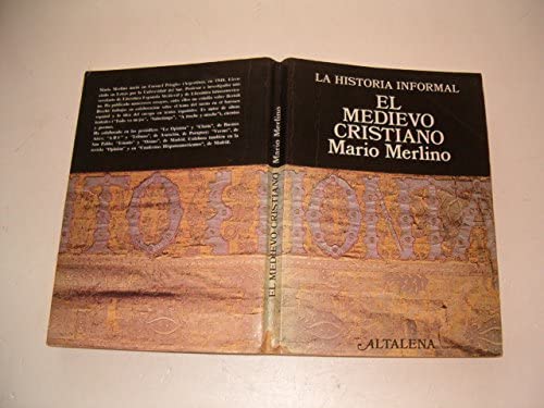 El medievo cristiano (La Historia informal de España) (Spanish Edition)