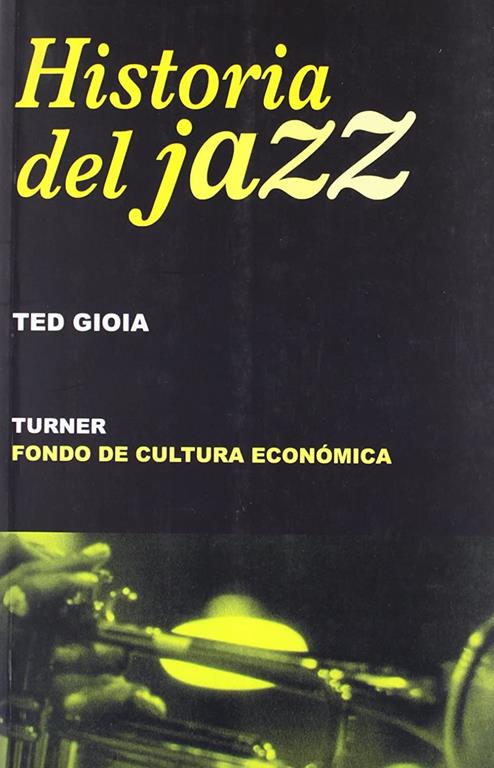 Historia del jazz (Noema) (Spanish Edition)