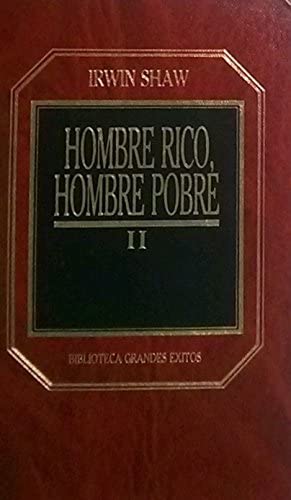 Hombre rico, Hombre Tomo I y II