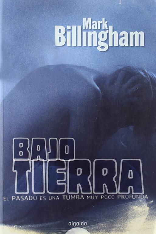 Bajo tierra/ Buried (Spanish Edition)