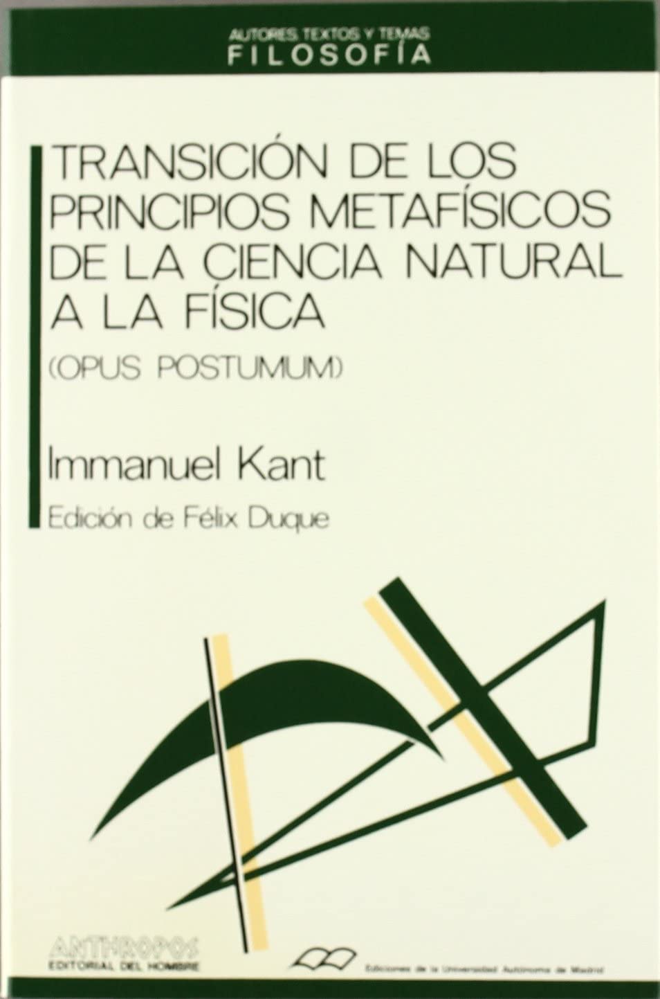 Transicion de Los Principios Metafisicos de (Autores, Textos y Temas) (Spanish Edition)