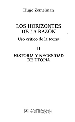 Horizontes De La Razon : uso critico de la teoria