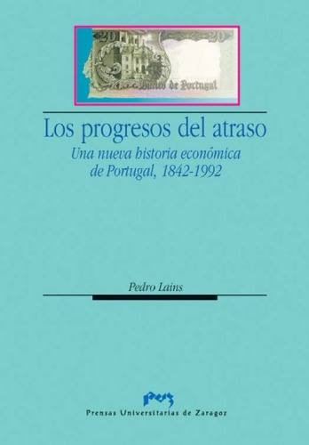 Los progresos del atraso 