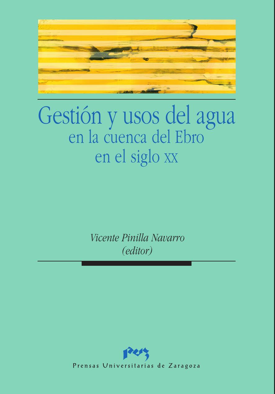 Gestión y usos del agua en la cuenca del Ebro