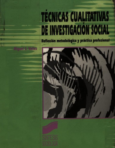 Tecnicas Cualitativas De Investigacion Social (Spanish Edition)