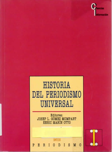 Historia Del Periodismo Universal (Economia) (Spanish Edition)