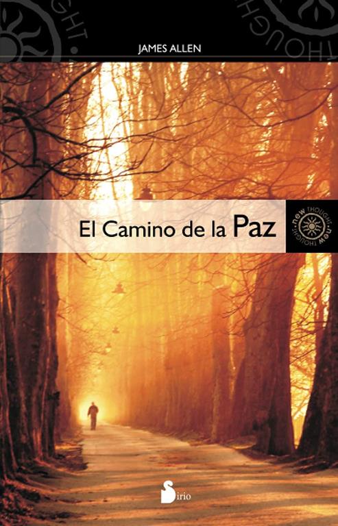 CAMINO DE LA PAZ, EL (2010) (Spanish Edition)