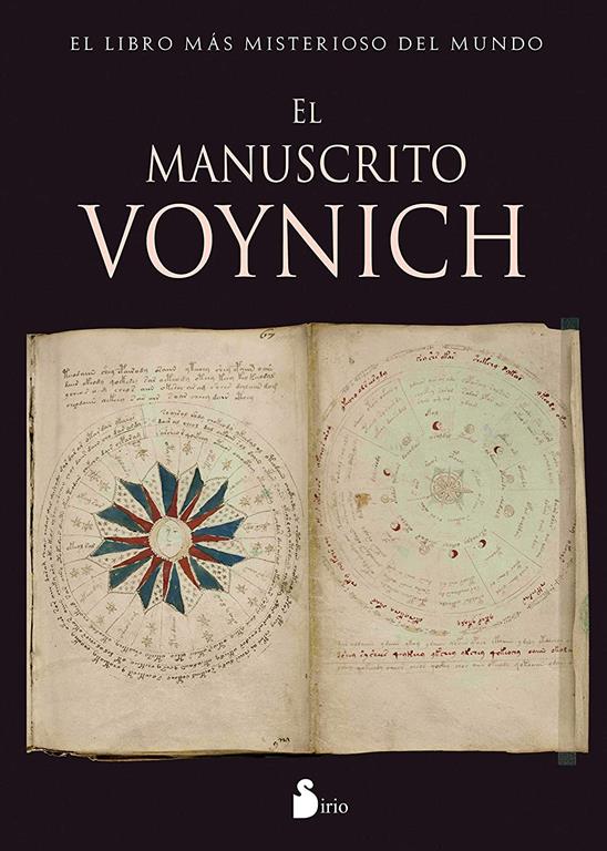 MANUSCRITO VOYNICH, EL: EL LIBRO MAS MISTERIOSO DEL MUNDO (Spanish Edition)