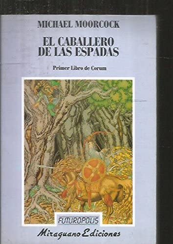 El caballero de las espadas (Futuropolis) (Spanish Edition)