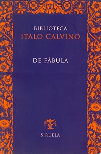 De f&aacute;bula (Biblioteca Italo Calvino) (Spanish Edition)