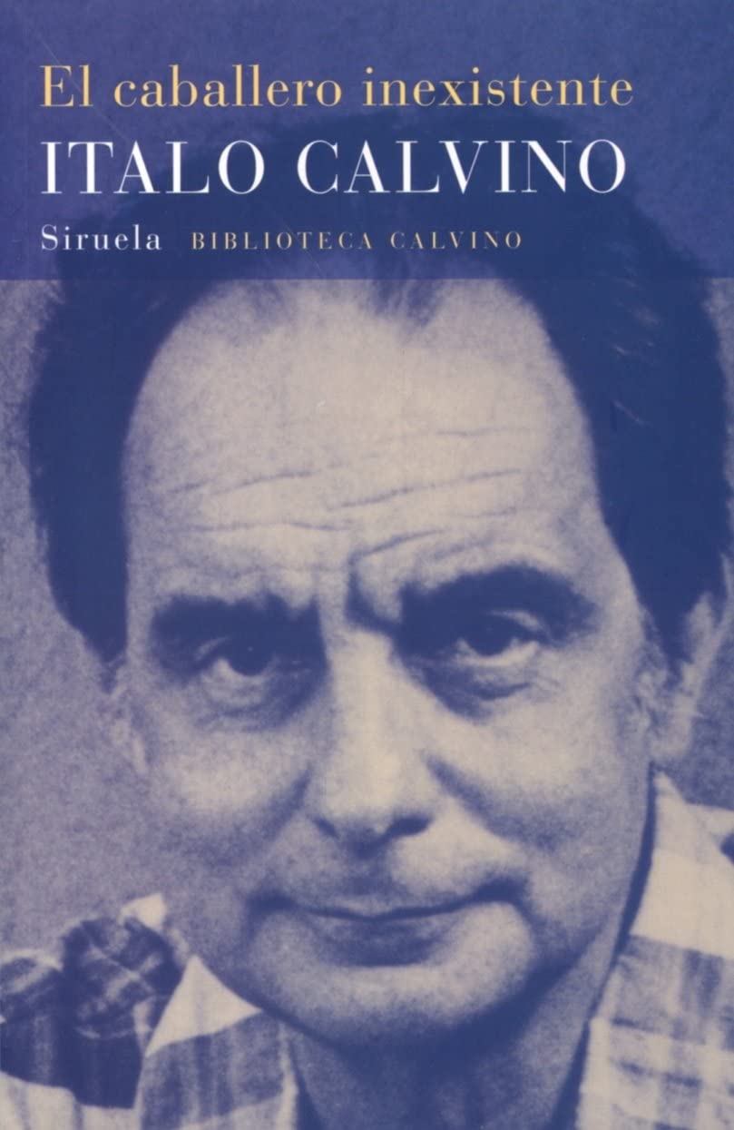 El caballero inexistente (Biblioteca Italo Calvino) (Spanish Edition)