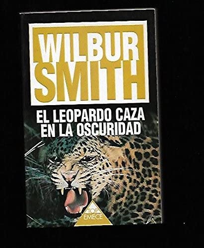 El Leopardo Caza En La Oscuridad (Spanish Edition)