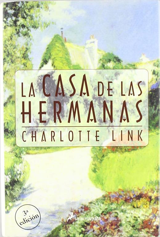 La casa de las hermanas/ The sister's house (Novela) (Spanish Edition)