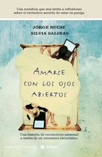 Amarse Con Los Ojos Abiertos (Spanish Edition)