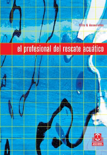 El profesional del rescate acuatico/ Aquatic Rescue Professional (Spanish Edition)