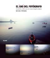 El ojo del fot&oacute;grafo (Spanish Edition)