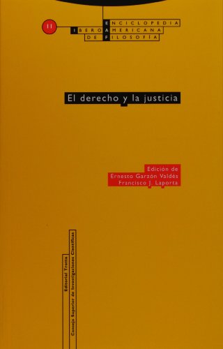 El Derecho y La Justicia. Enciclopedia Iberoamericana de filosofía