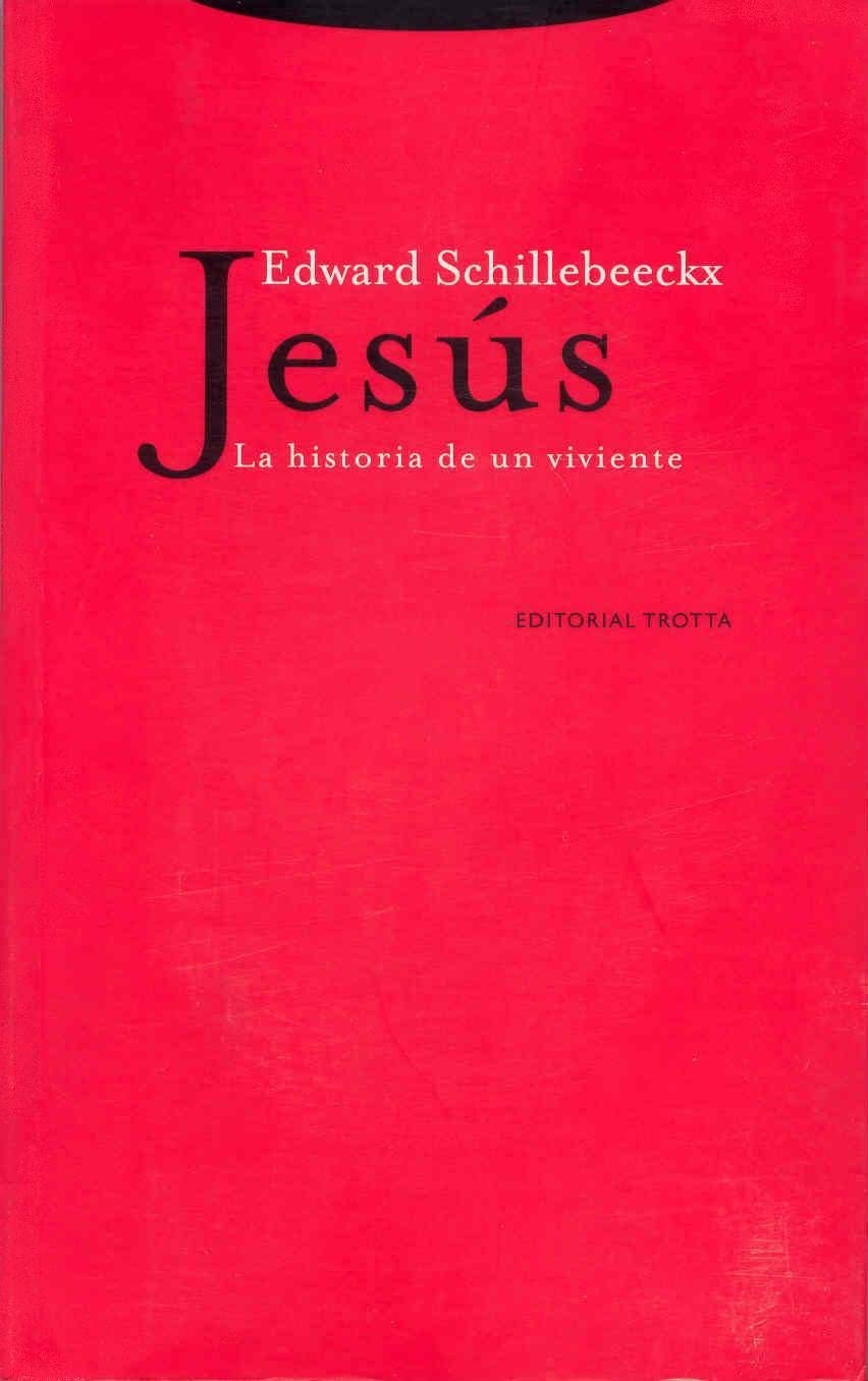 Jes&uacute;s: La historia de un viviente (Estructuras y Procesos. Religi&oacute;n) (Spanish Edition)