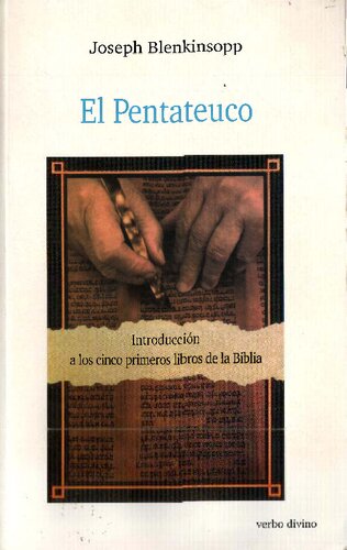 El pentateuco : introducción a los cinco primeros libros de la Biblia