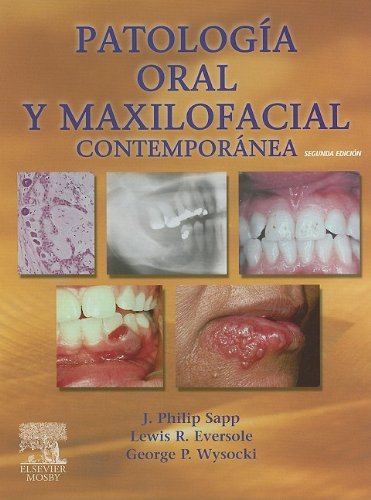 Patolog?a Oral Y Maxilofacial Contempor?nea