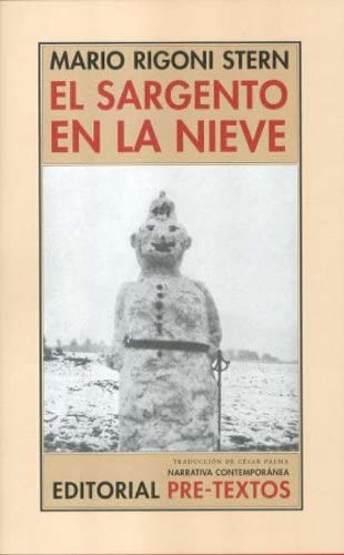 El sargento en la nieve (Narrativa Contempor&aacute;nea) (Spanish Edition)