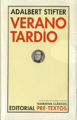 Verano tard&iacute;o (Narrativa Cl&aacute;sicos) (Spanish Edition)