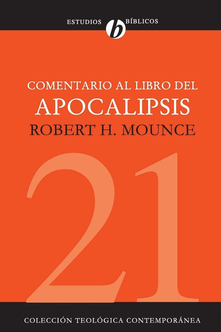 Comentario al libro del Apocalipsis (Colecci&oacute;n Teol&oacute;gica Contempor&aacute;nea) (Spanish Edition)