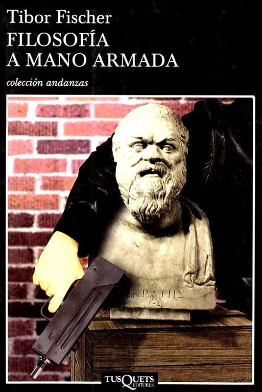 Filosof&iacute;a a mano armada (.) (Spanish Edition)