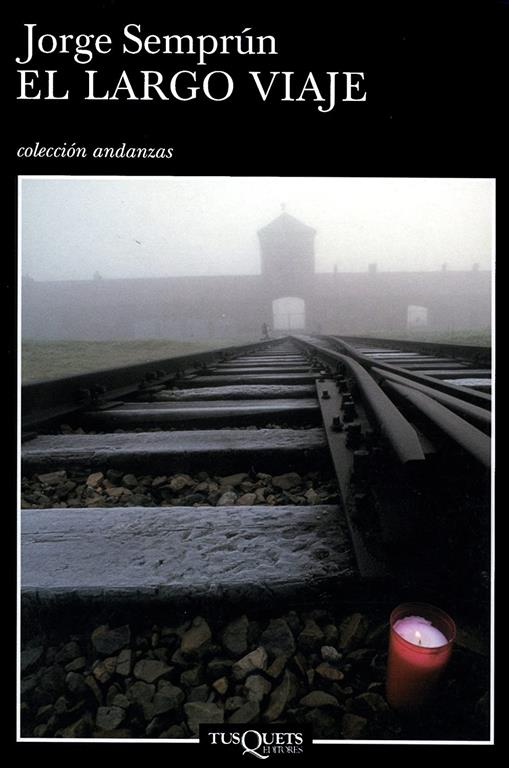 El largo viaje (Andanzas) (Spanish Edition)