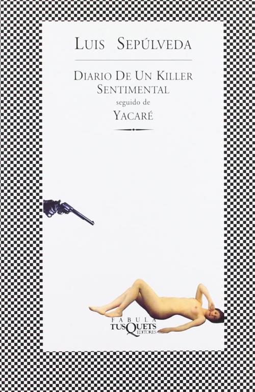 Diario De Un Killer Sentimental (F&Aacute;BULA) (Spanish Edition)